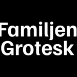 Familjen Grotesk font